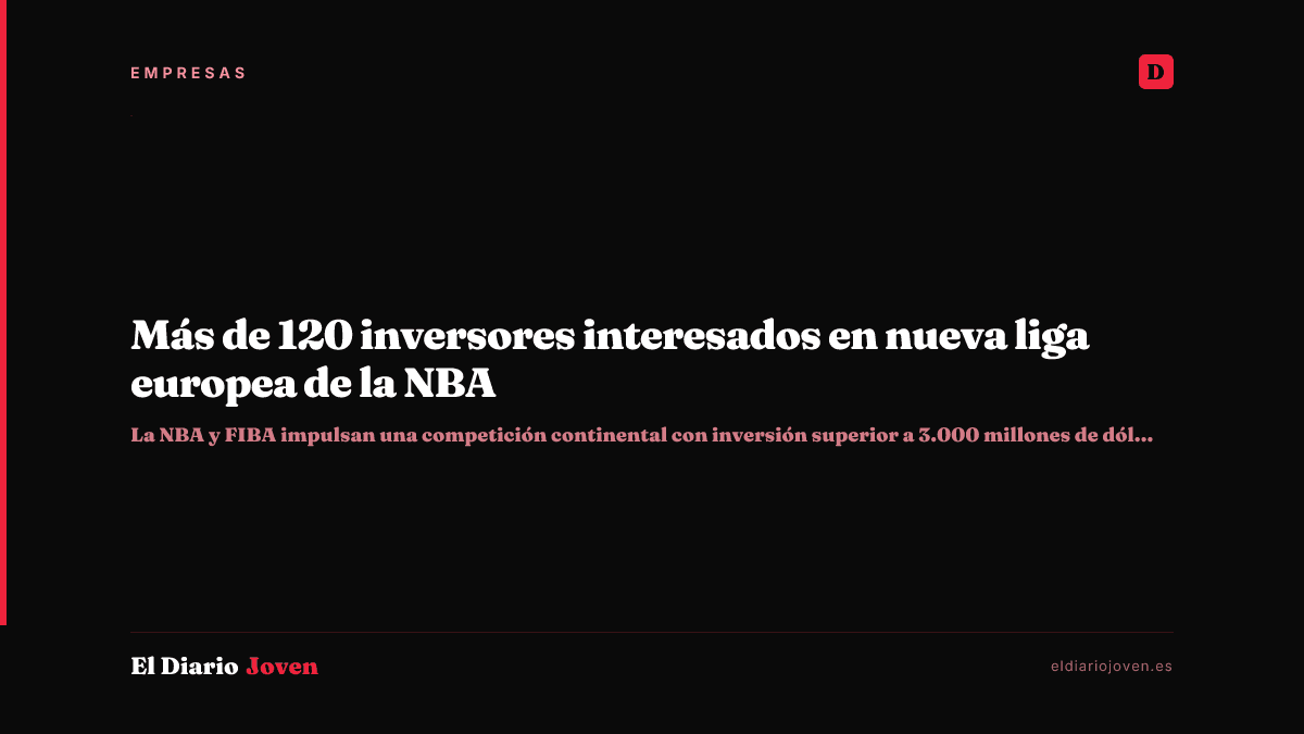 Más de 120 inversores interesados en nueva liga europea de la NBA