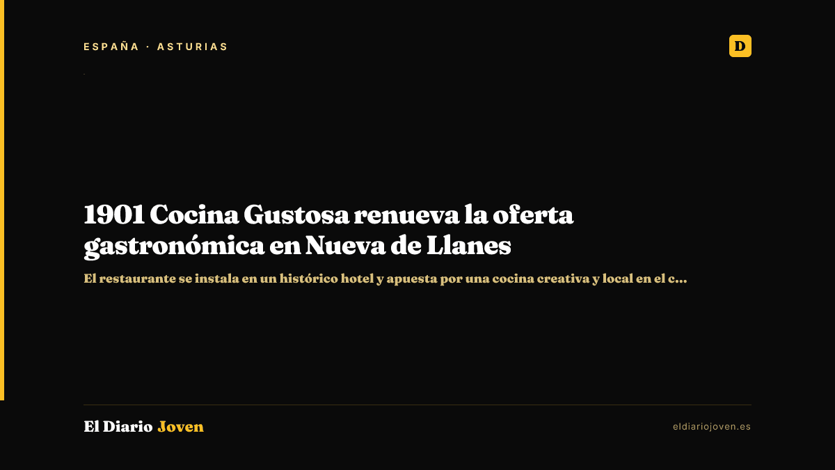 1901 Cocina Gustosa renueva la oferta gastronómica en Nueva de Llanes