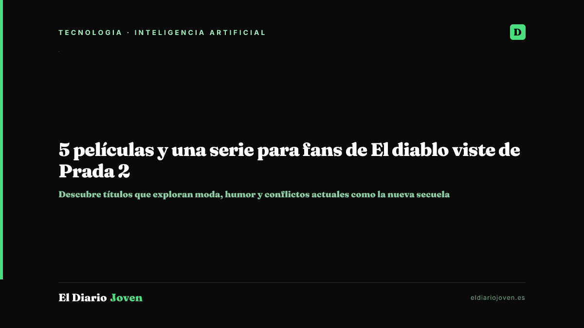 5 películas y una serie para fans de El diablo viste de Prada 2