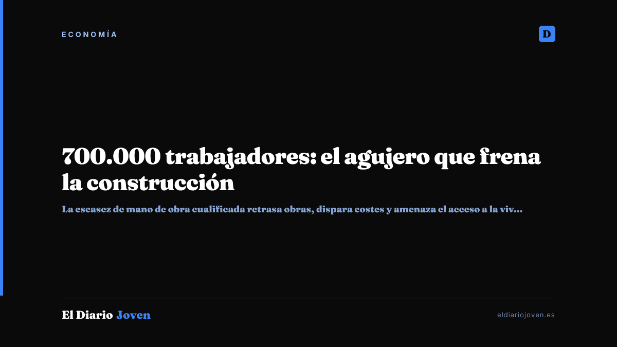 700.000 trabajadores: el agujero que frena la construcción