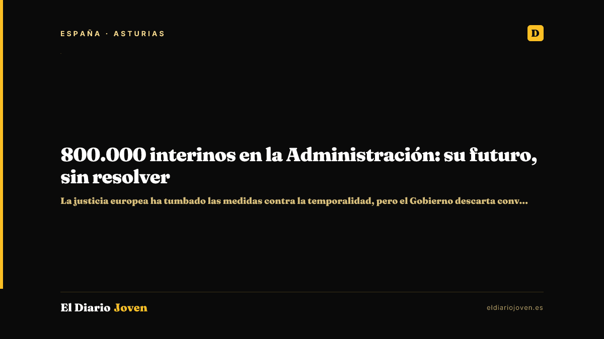 800.000 interinos en la Administración: su futuro, sin resolver