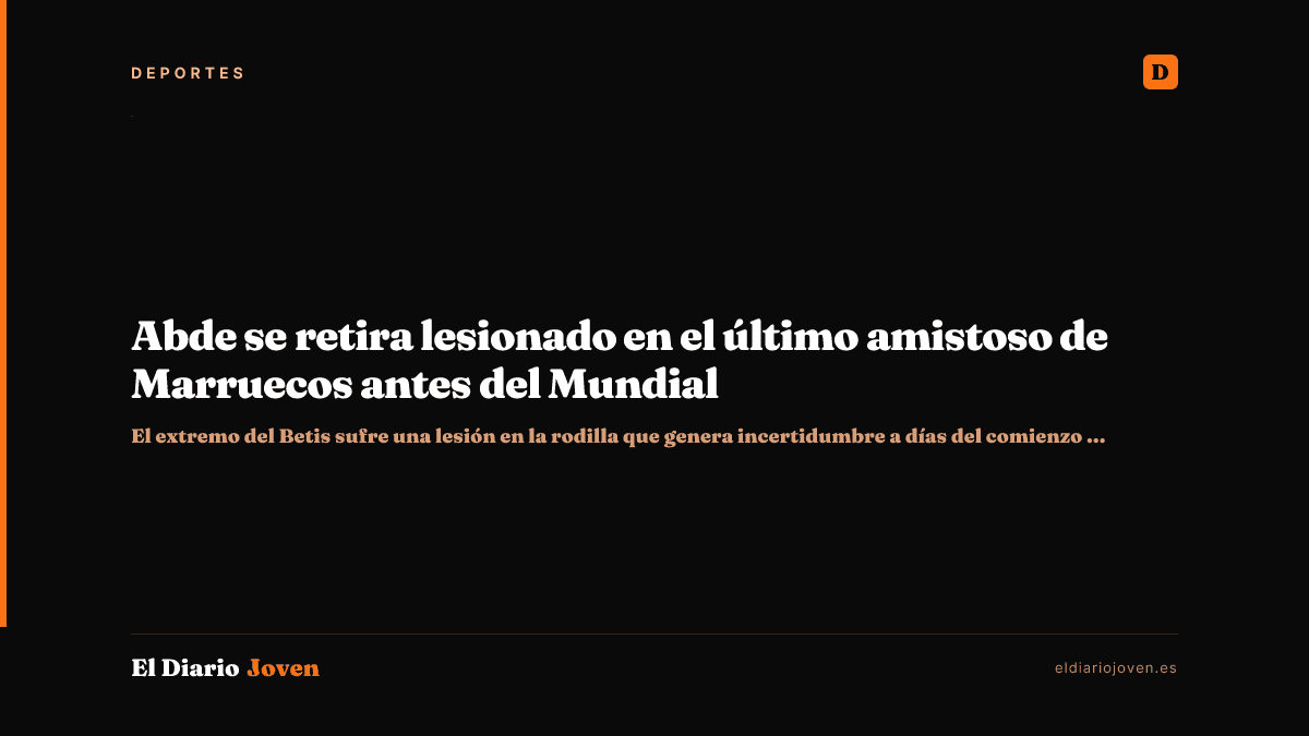 Abde se retira lesionado en el último amistoso de Marruecos antes del Mundial