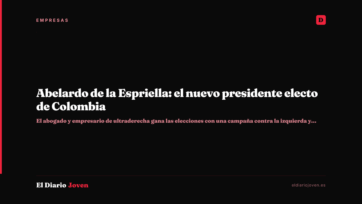 Abelardo de la Espriella: el nuevo presidente electo de Colombia