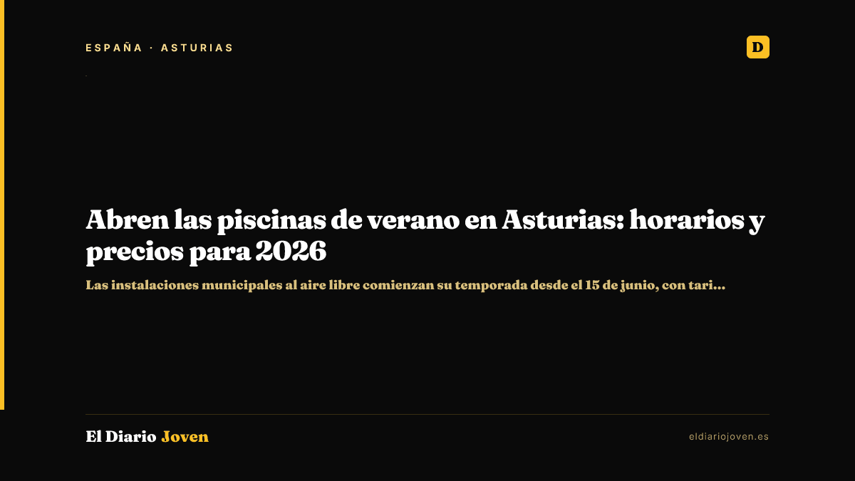 Abren las piscinas de verano en Asturias: horarios y precios para 2026
