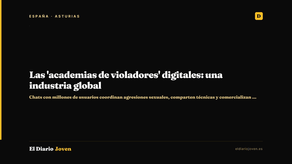Las 'academias de violadores' digitales: una industria global