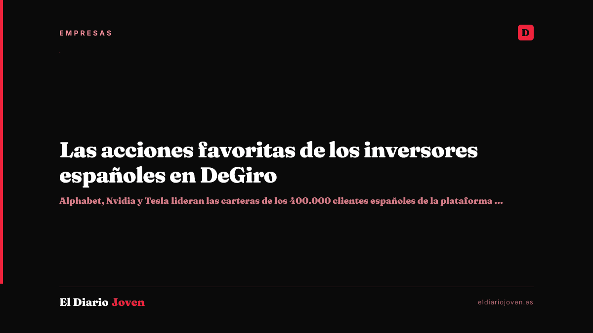 Las acciones favoritas de los inversores españoles en DeGiro