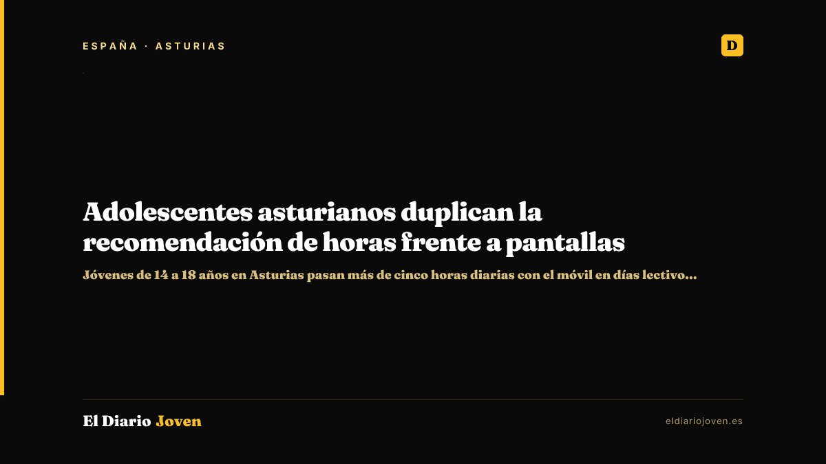Adolescentes asturianos duplican la recomendación de horas frente a pantallas