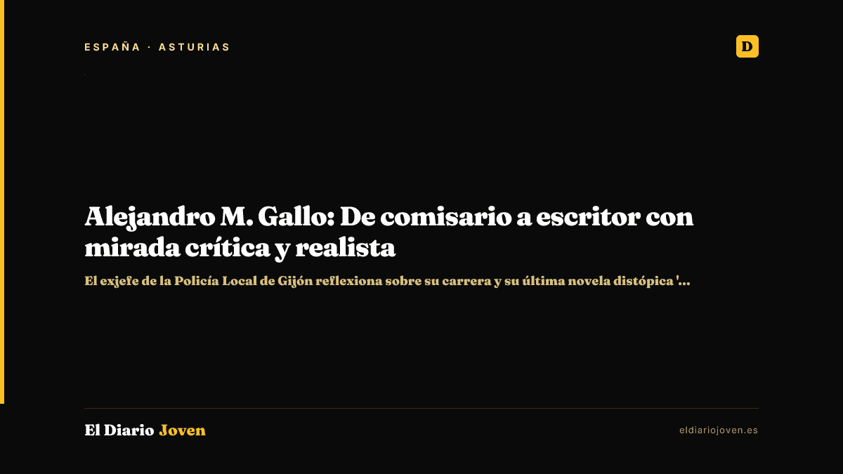 Alejandro M. Gallo: De comisario a escritor con mirada crítica y realista
