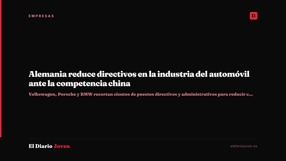 Alemania reduce directivos en la industria del automóvil ante la competencia china