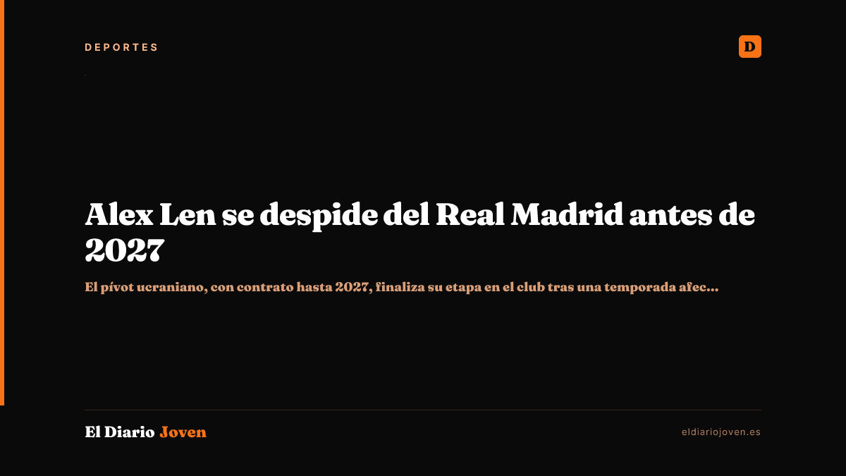 Alex Len se despide del Real Madrid antes de 2027