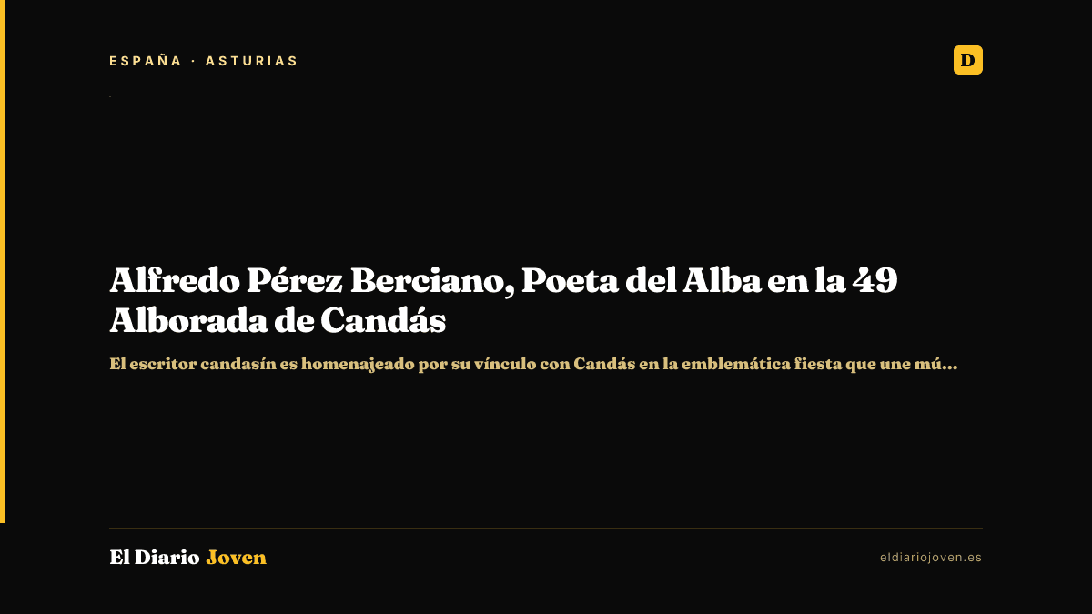 Alfredo Pérez Berciano, Poeta del Alba en la 49 Alborada de Candás