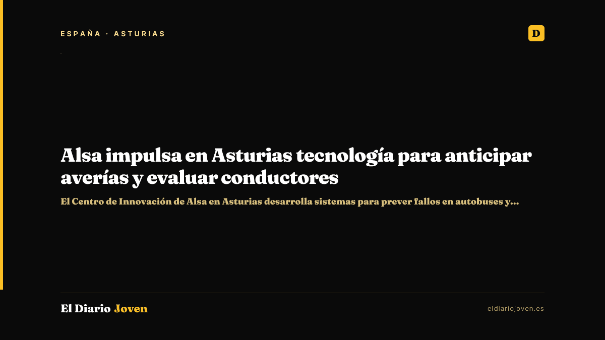 Alsa impulsa en Asturias tecnología para anticipar averías y evaluar conductores