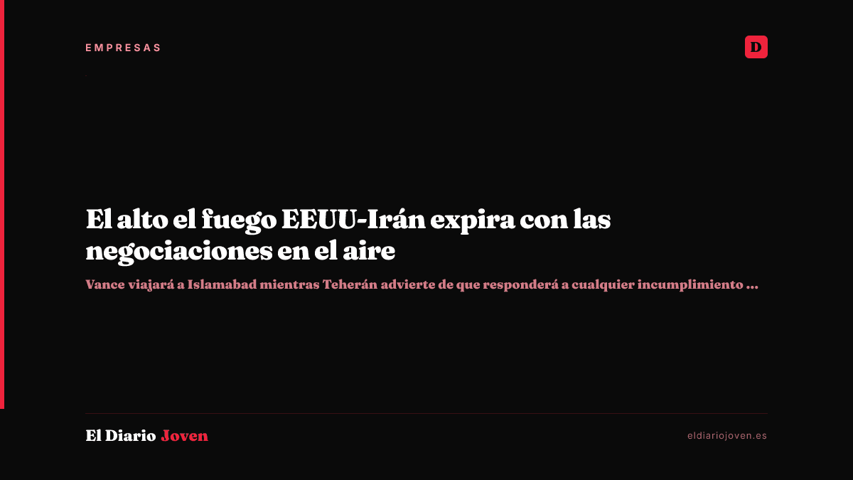 El alto el fuego EEUU-Irán expira con las negociaciones en el aire