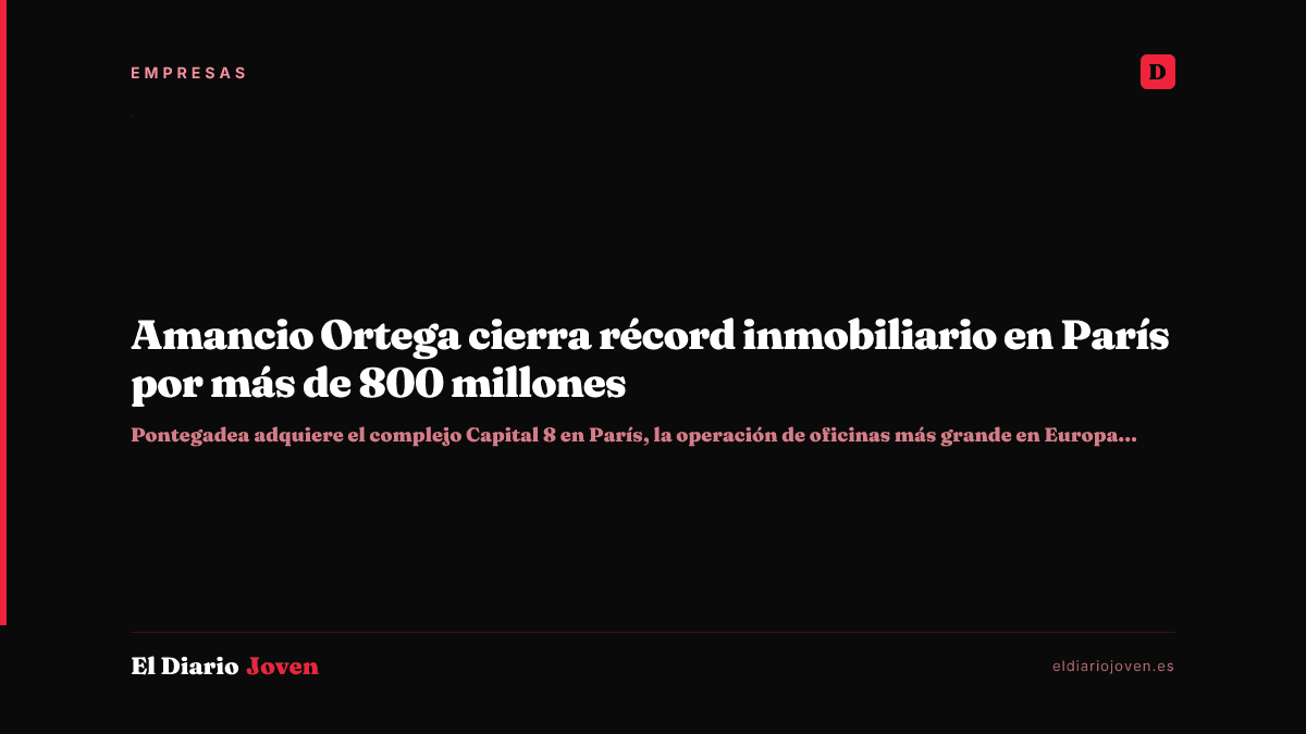 Amancio Ortega cierra récord inmobiliario en París por más de 800 millones
