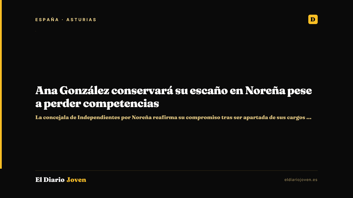 Ana González conservará su escaño en Noreña pese a perder competencias