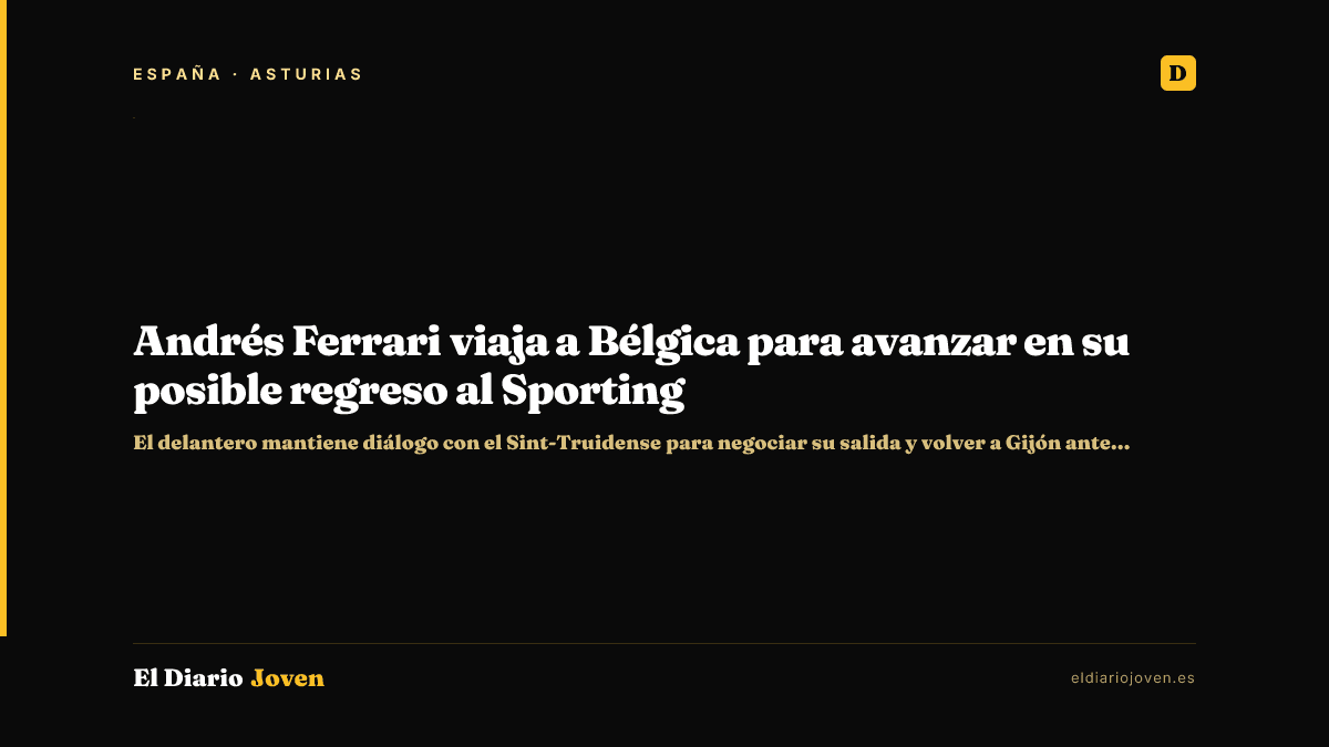 Andrés Ferrari viaja a Bélgica para avanzar en su posible regreso al Sporting