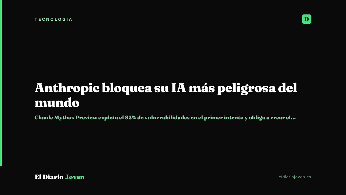 Anthropic bloquea su IA más peligrosa del mundo