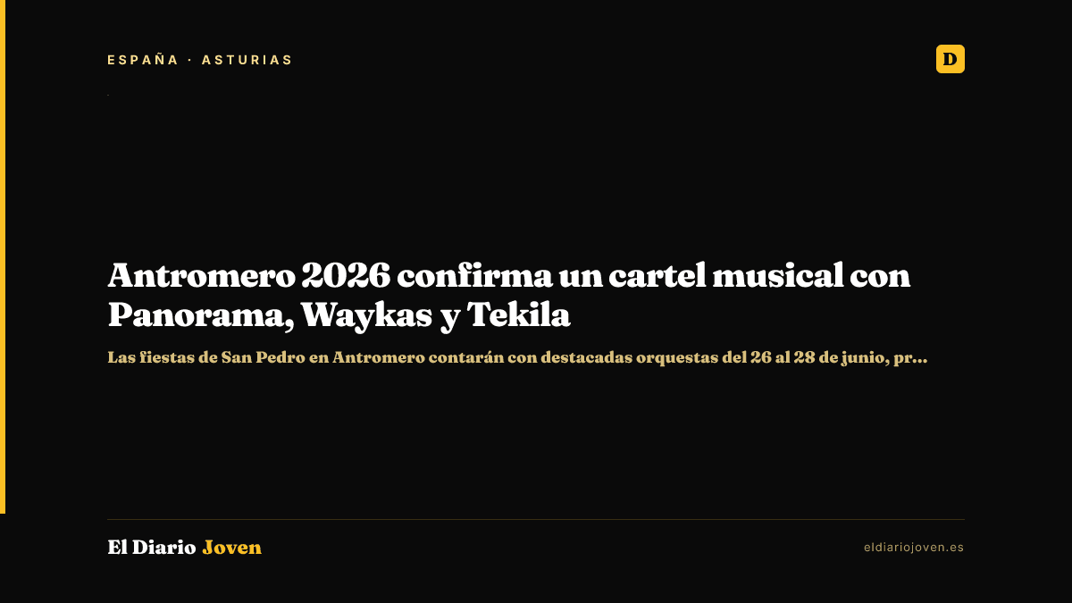 Antromero 2026 confirma un cartel musical con Panorama, Waykas y Tekila