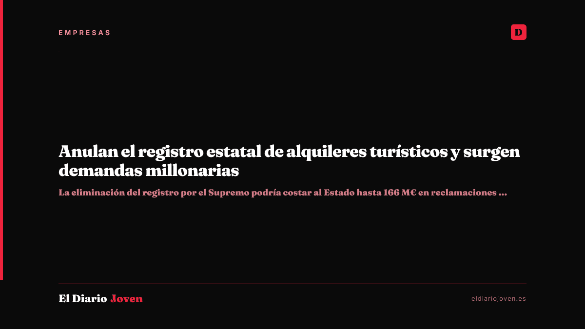 Anulan el registro estatal de alquileres turísticos y surgen demandas millonarias
