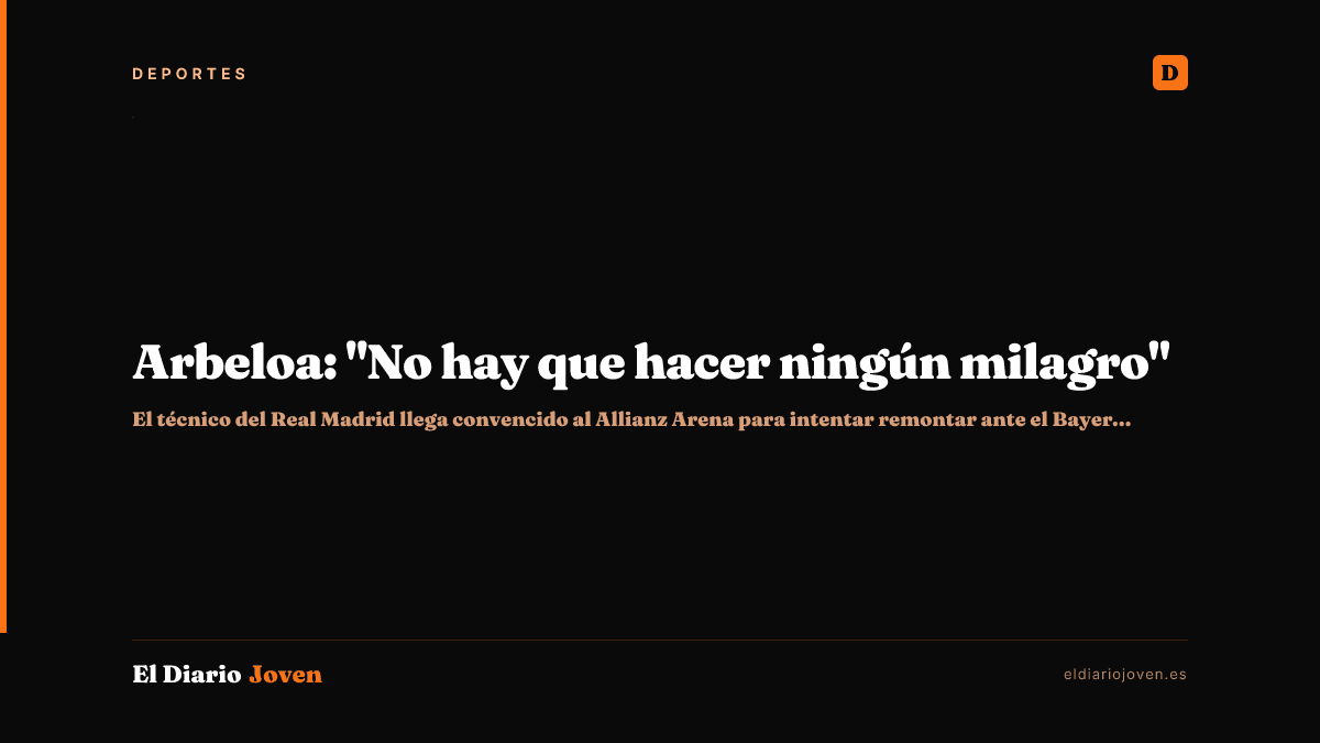 Arbeloa: "No hay que hacer ningún milagro"