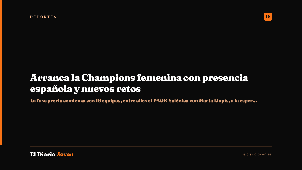 Arranca la Champions femenina con presencia española y nuevos retos