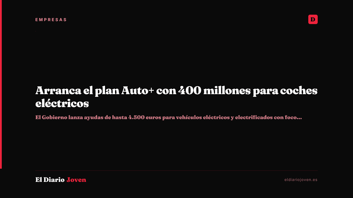 Arranca el plan Auto+ con 400 millones para coches eléctricos