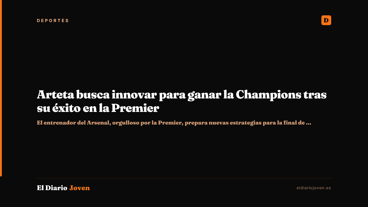Arteta busca innovar para ganar la Champions tras su éxito en la Premier