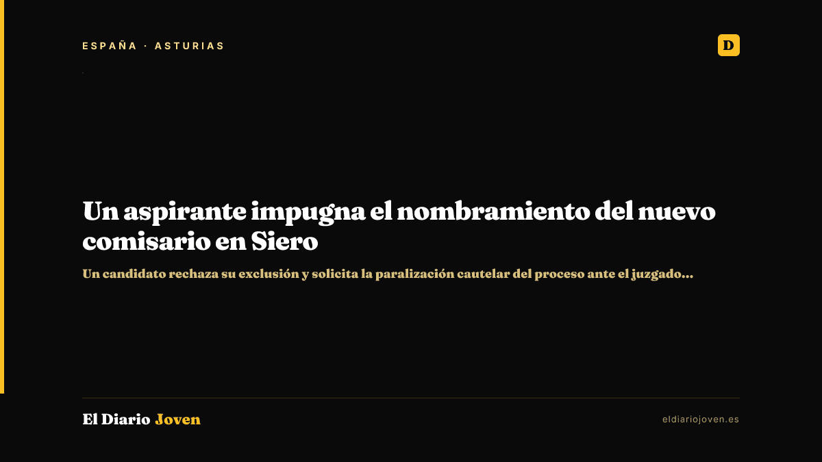 Un aspirante impugna el nombramiento del nuevo comisario en Siero