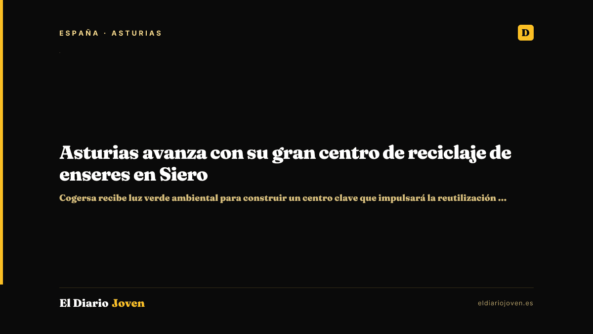 Asturias avanza con su gran centro de reciclaje de enseres en Siero