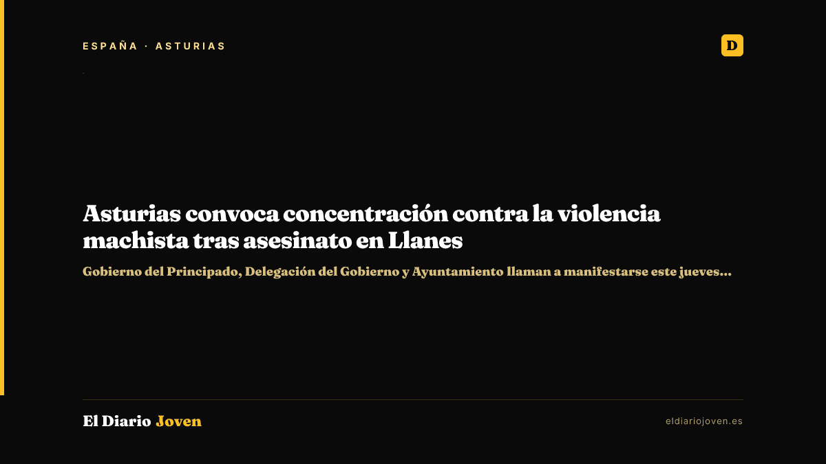 Asturias convoca concentración contra la violencia machista tras asesinato en Llanes