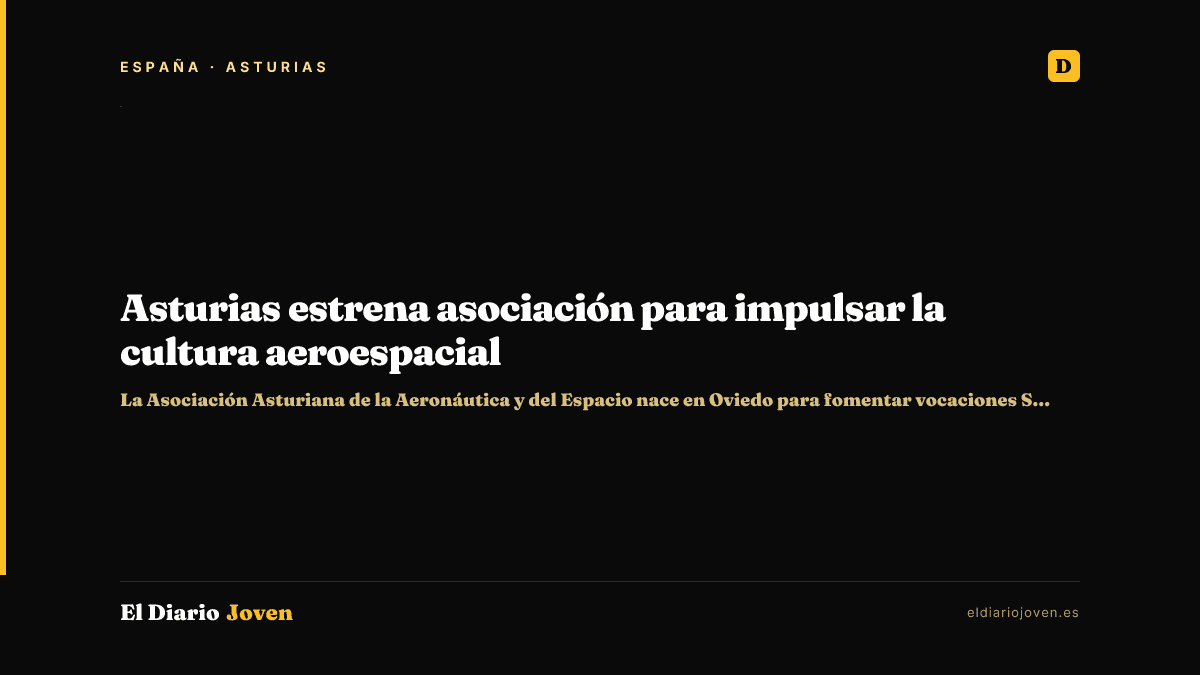 Asturias estrena asociación para impulsar la cultura aeroespacial