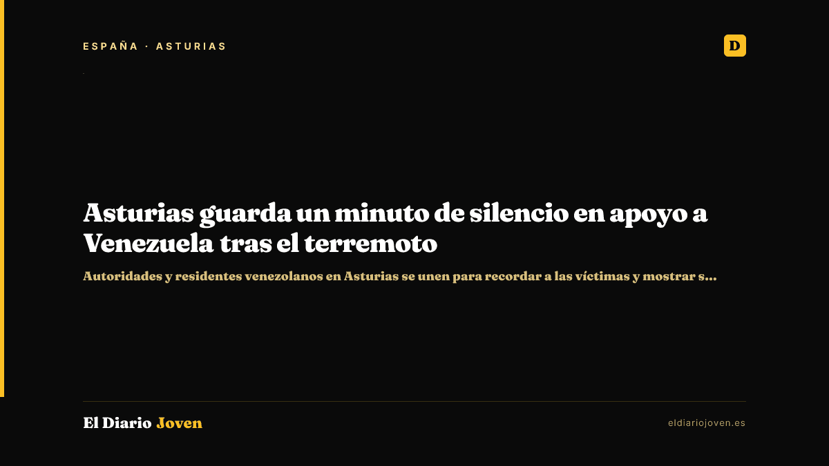 Asturias guarda un minuto de silencio en apoyo a Venezuela tras el terremoto