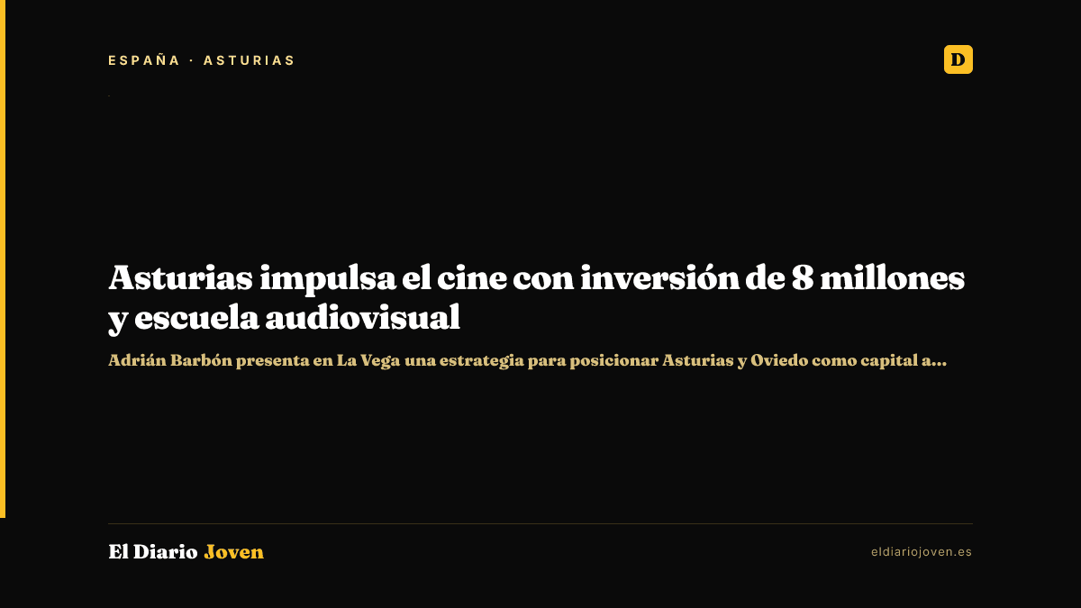 Asturias impulsa el cine con inversión de 8 millones y escuela audiovisual