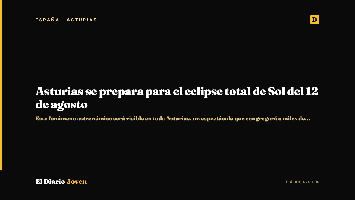Asturias se prepara para el eclipse total de Sol del 12 de agosto