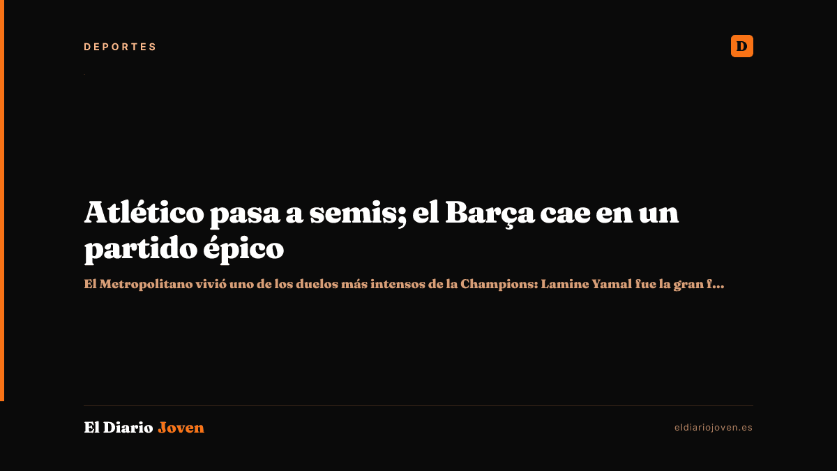 Atlético pasa a semis; el Barça cae en un partido épico