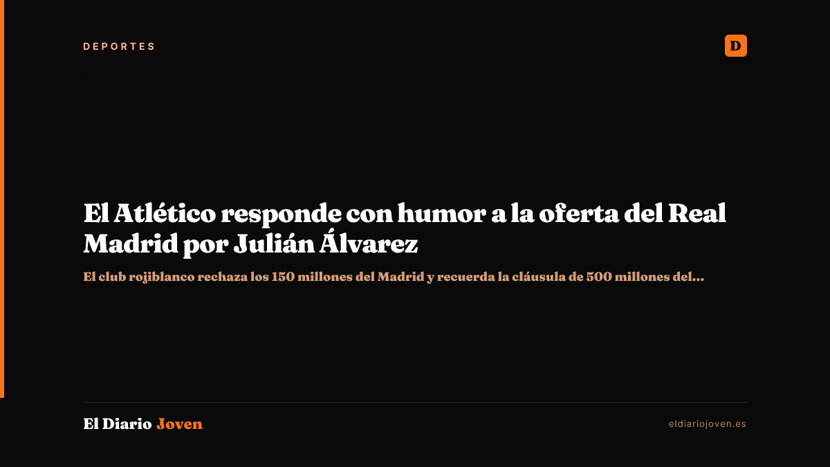 El Atlético responde con humor a la oferta del Real Madrid por Julián Álvarez