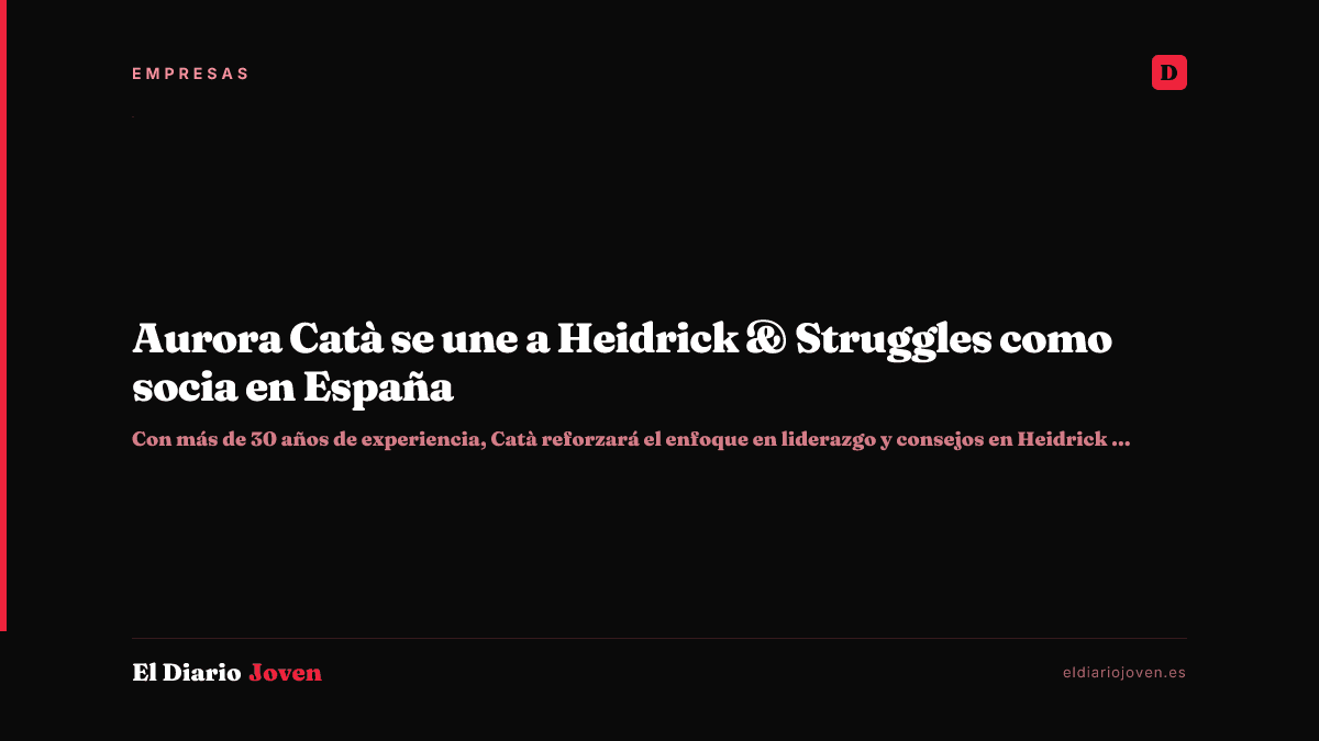 Aurora Catà se une a Heidrick & Struggles como socia en España