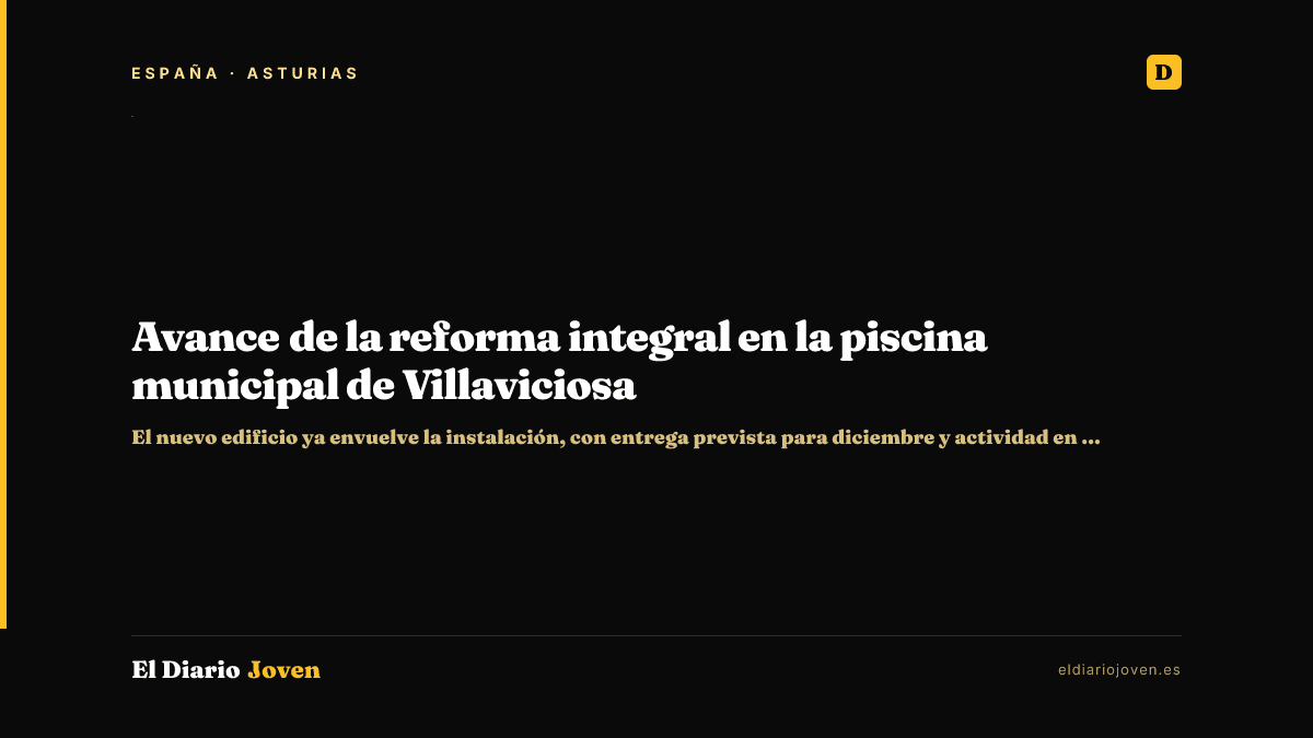Avance de la reforma integral en la piscina municipal de Villaviciosa