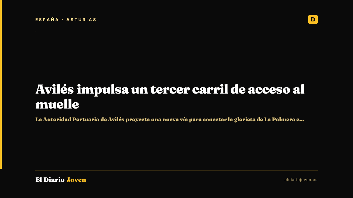 Avilés impulsa un tercer carril de acceso al muelle