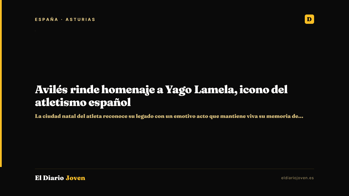 Avilés rinde homenaje a Yago Lamela, icono del atletismo español