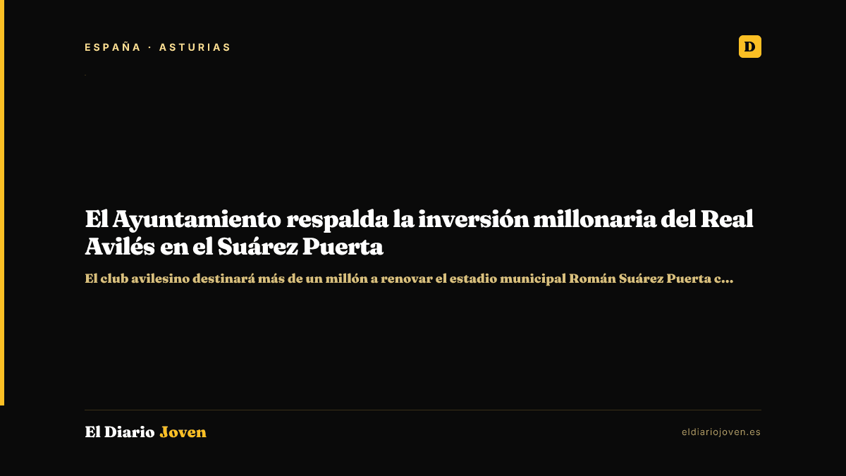 El Ayuntamiento respalda la inversión millonaria del Real Avilés en el Suárez Puerta
