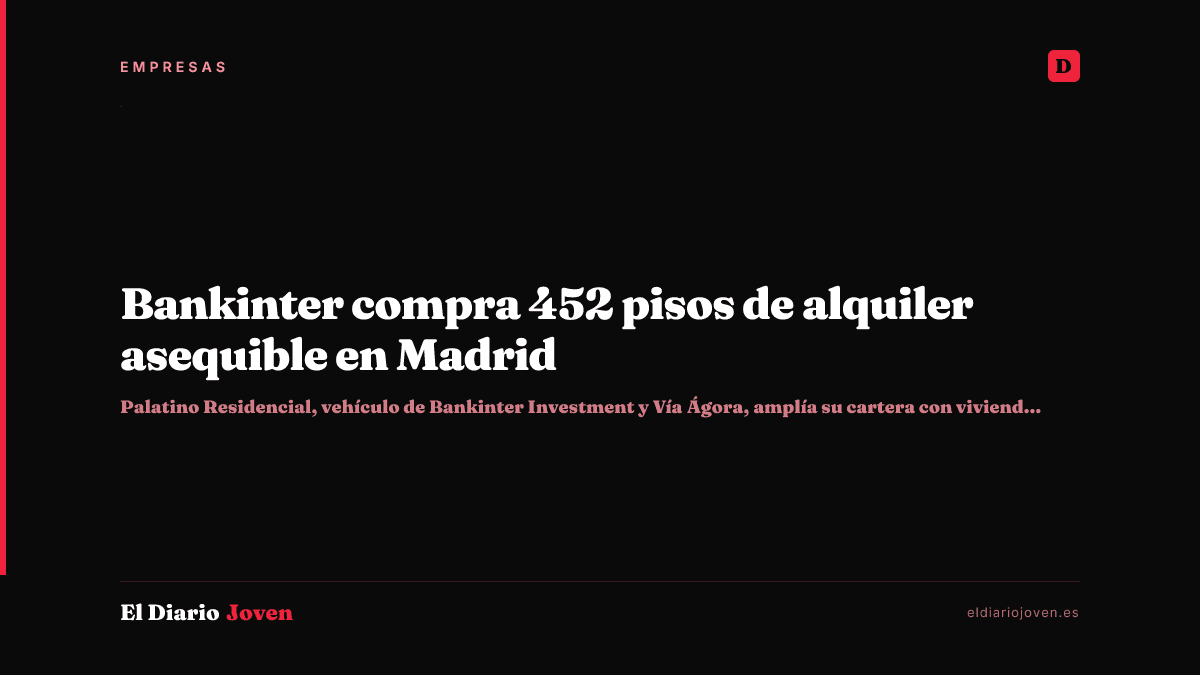 Bankinter compra 452 pisos de alquiler asequible en Madrid