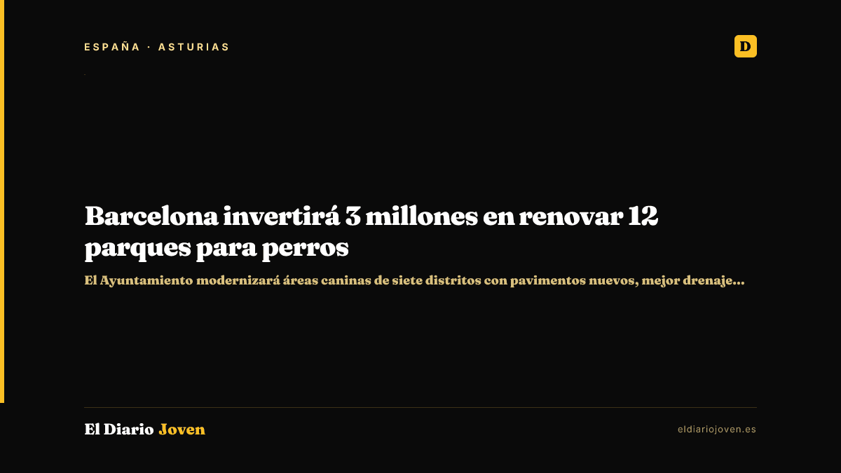 Barcelona invertirá 3 millones en renovar 12 parques para perros