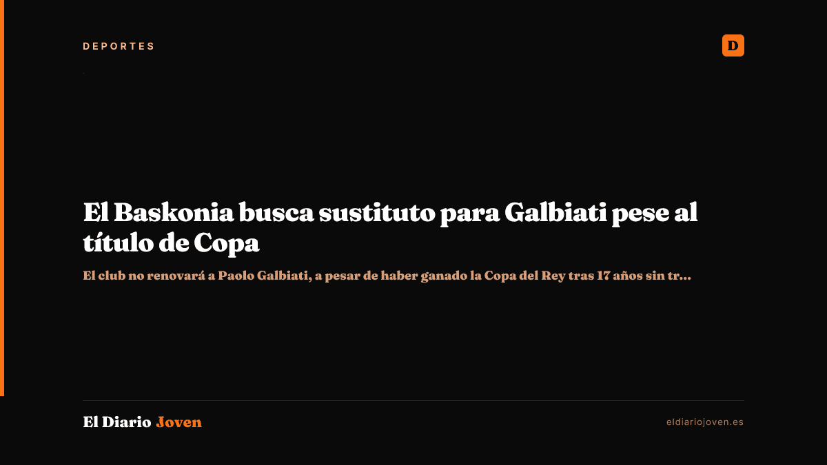 El Baskonia busca sustituto para Galbiati pese al título de Copa