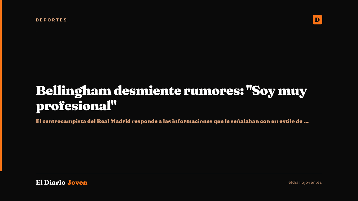 Bellingham desmiente rumores: "Soy muy profesional"