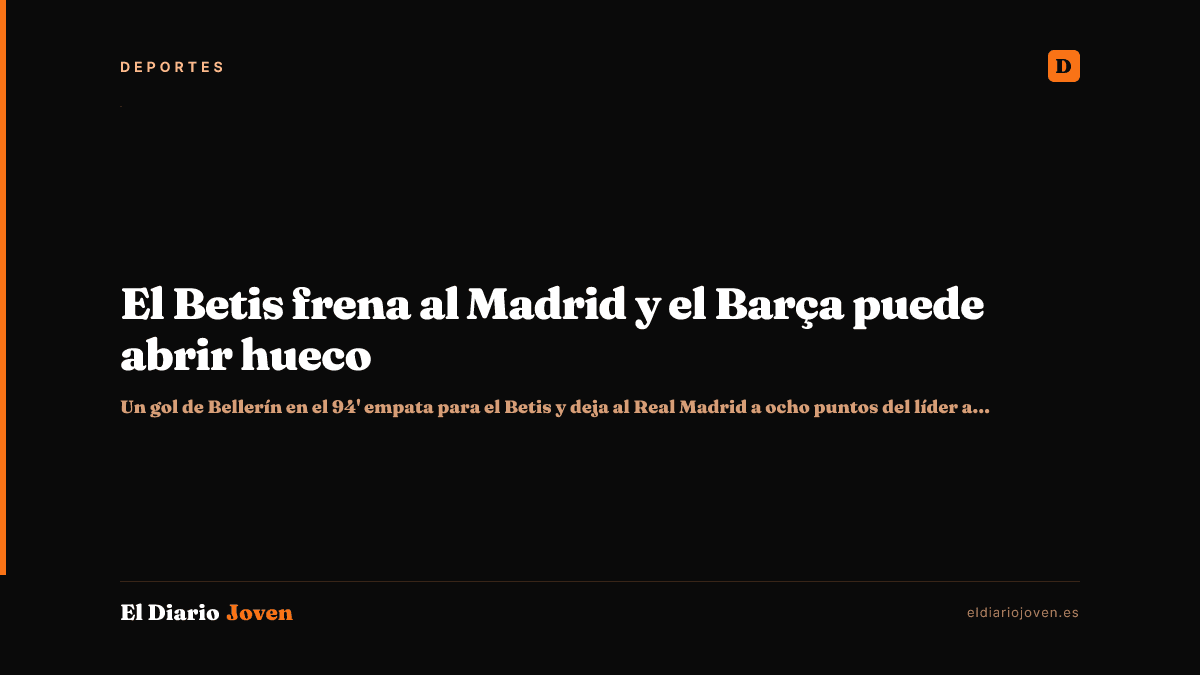El Betis frena al Madrid y el Barça puede abrir hueco