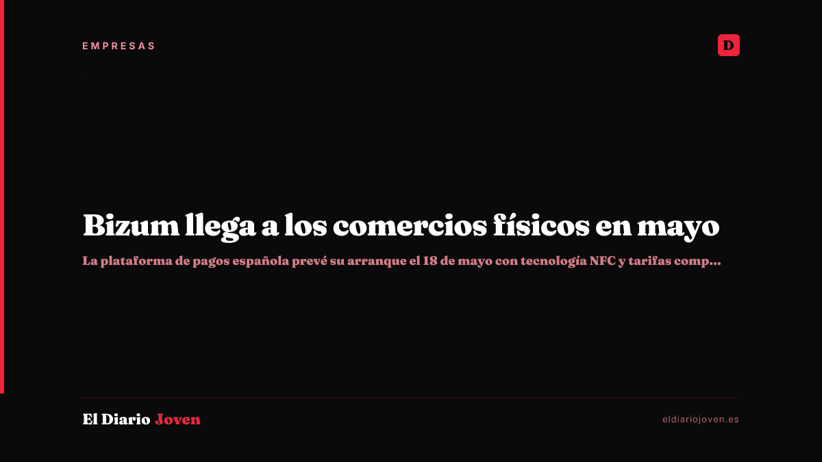 Bizum llega a los comercios físicos en mayo