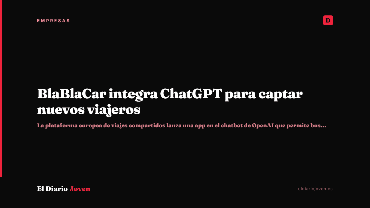 BlaBlaCar integra ChatGPT para captar nuevos viajeros