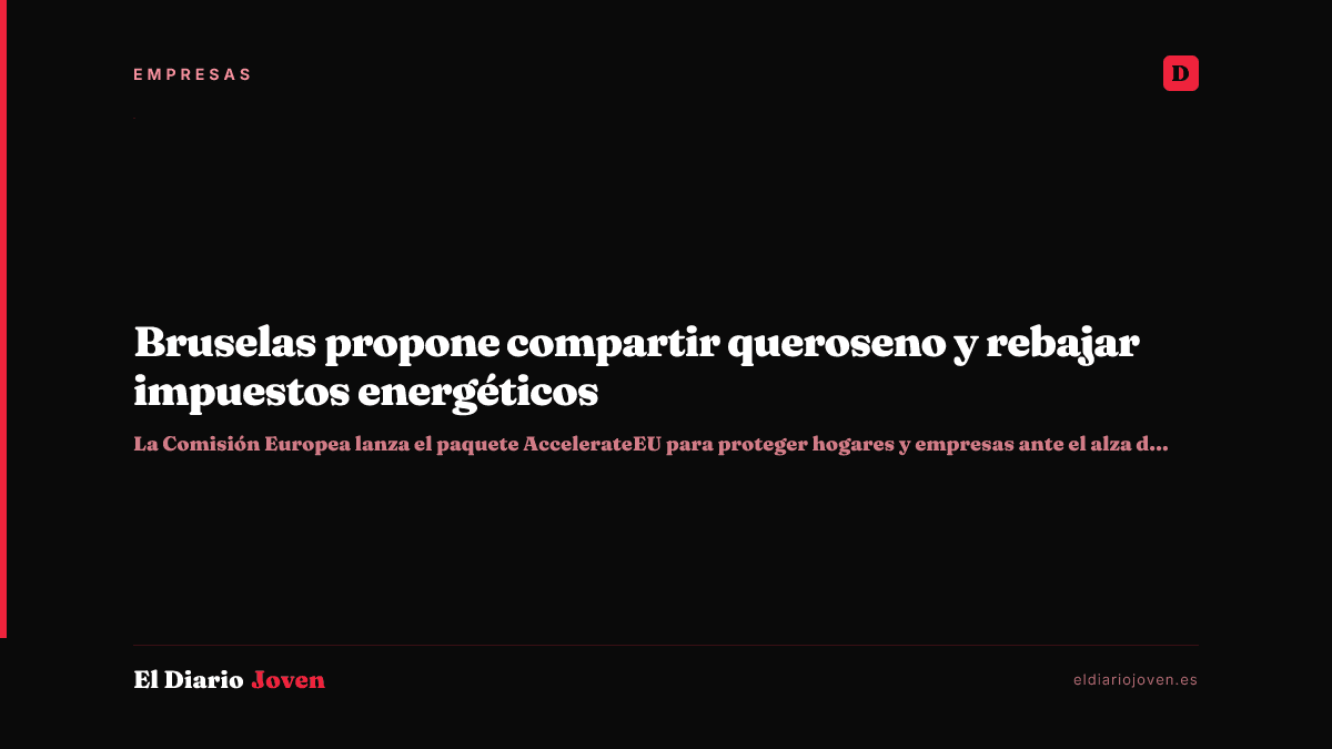 Bruselas propone compartir queroseno y rebajar impuestos energéticos