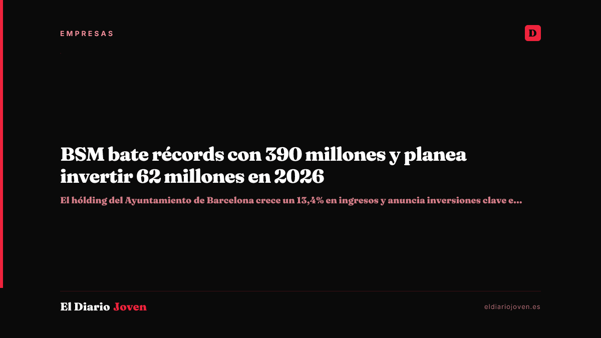 BSM bate récords con 390 millones y planea invertir 62 millones en 2026